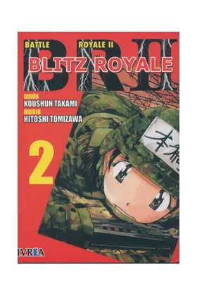 BATTLE ROYALE II: BLITZ ROYALE 02 (COMIC) (ULTIMO NUMERO)