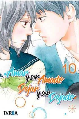 AMAR Y SER AMADO, DEJAR Y SER DEJADO 10 (COMIC)