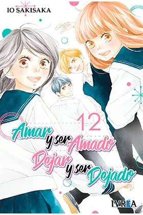 AMAR Y SER AMADO, DEJAR Y SER DEJADO 12 (COMIC)
