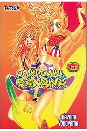 CHIKI CHIKI BANANA (COMIC) (TOMO UNICO)