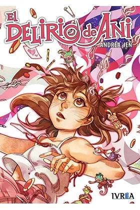 EL DELIRIO DE ANI (TOMO UNICO)