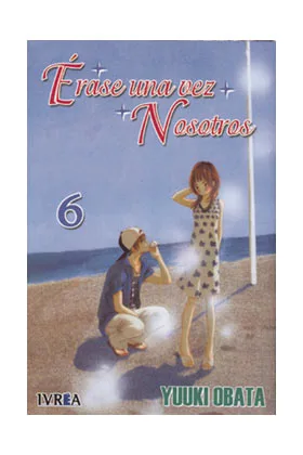 ERASE UNA VEZ NOSOTROS 06 (COMIC)
