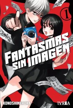 Fantasmas Sin Imagen VOL.01