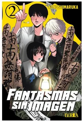 Fantasmas Sin Imagen VOL.02