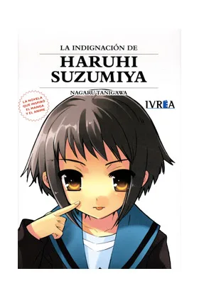 LA INDIGNACION DE HARUHI SUZUMIYA (NOVELA)