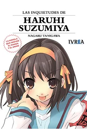 LAS INQUIETUDES DE HARUHI SUZUMIYA (NOVELA). NUEVA EDICION