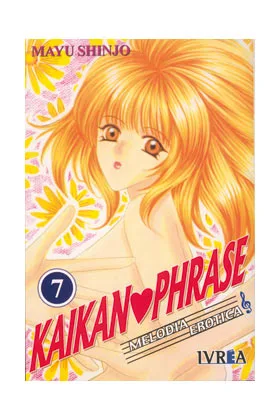 KAIKAN PHRASE 07 (MELODIA EROTICA) (COMIC)