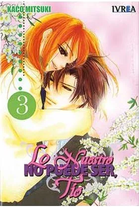 LO NUESTRO NO PUEDE SER, TIO 03 (COMIC)