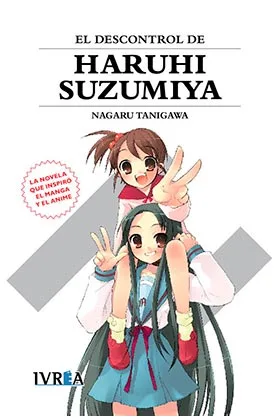 EL DESCONTROL DE HARUHI SUZUMIYA (NOVELA). NUEVA EDICION