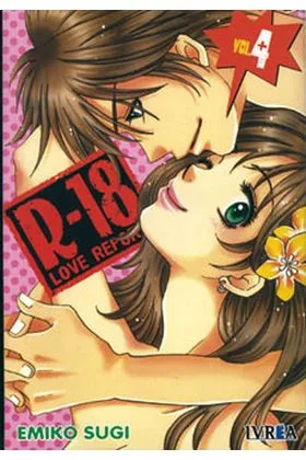 R-18 LOVE REPORT 04 (COMIC) (ULTIMO)
