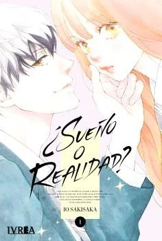 ¿SUEÑO O REALIDAD ? VOL.01
