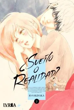 ¿SUEÑO O REALIDAD ? VOL.02