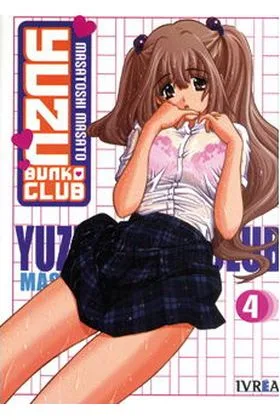 YUZU BUNKO CLUB 04 (COMIC) (ULTIMO NUMERO)