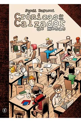 CRONICAS DE UN CALZADOR DE MESAS 01