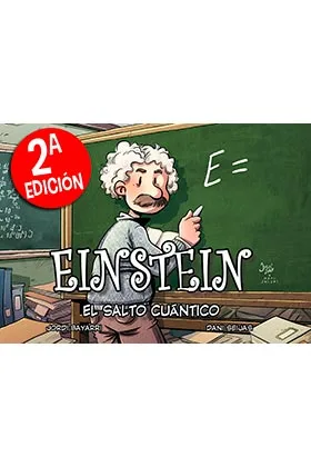EINSTEIN. EL SALTO CUANTICO