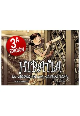 HIPATIA, LA VERDAD EN LAS MATEMATICAS