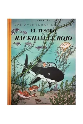 LAS AVENTURAS DE TINTIN. EL TESORO DE RACKHAM EL ROJO