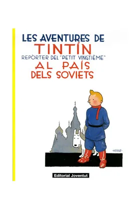 Tintin 01. Tintin al Pais Dels Soviets (catalan) (nuevo Formato)