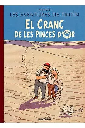 Les Aventures de Tintin. el Cranc de Les Pinces D'Or (edicio Especial)