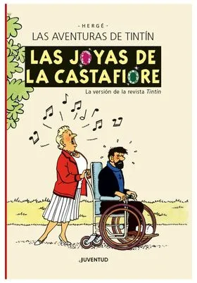 LAS AVENTURAS DE TINTIN. LAS JOYAS DE LA  CASTAFIORE (EDICION ESPECIAL)