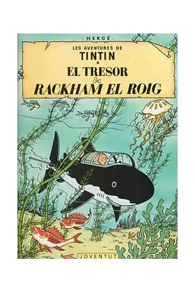 Tintin 12. el Tresor de Rackham el Roig (catalan)