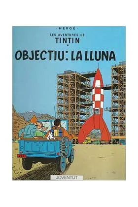 TINTIN 16. OBJECTIU: LA LLUNA (CATALAN)