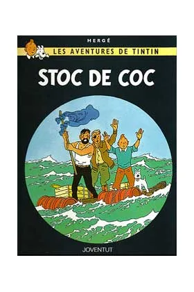 TINTIN 19. STOC DE COC (CATALAN)