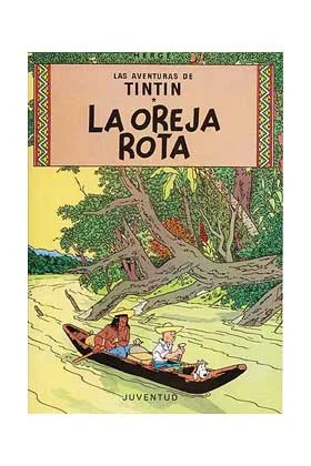 Tintin 06. la Oreja Rota