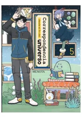 CORRESPONDENCIA DESDE EL FIN DEL UNIVERSO 05