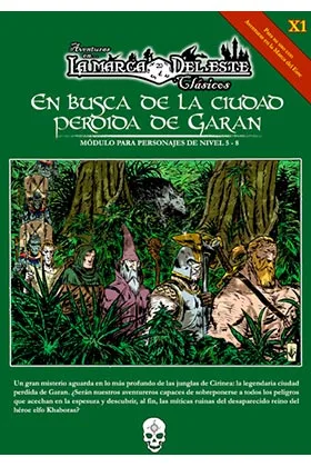 EN BUSCA DE LA CIUDAD PERDIDA DE GARAN