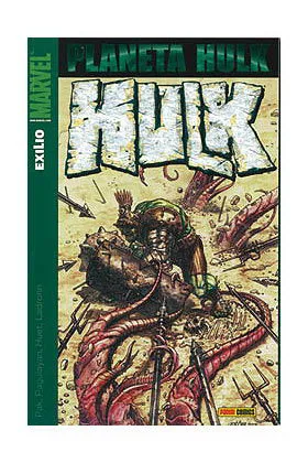 HULK 09. EXILIO (PLANETA HULK)