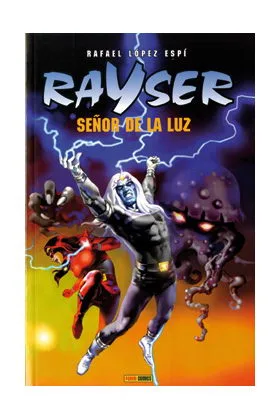 RAYSER, SEÑOR DE LA LUZ ( LOPEZ ESPI)