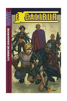 EXCALIBUR 002. LA FIEBRE DEL SABADO NOCHE
