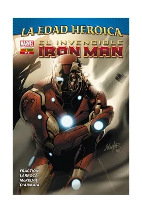 INVENCIBLE IRON MAN VOL 2 08 (LA EDAD HEROICA)