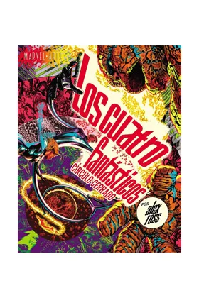 Marvel Arts. los Cuatro Fantasticos : Circulo Cerrado