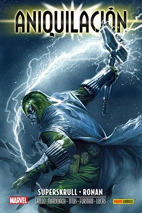 ANIQUILACION SAGA 03. SUPERSKRULL & RONAN