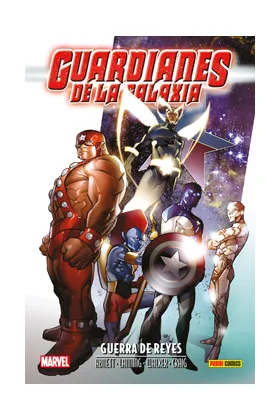 Aniquilacion Saga 21. Guardianes de la Galaxia. Guerra de Reyes
