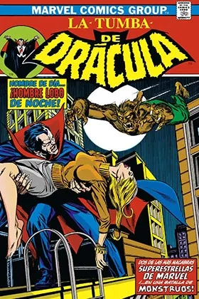 BIBLIOTECA DRACULA. LA TUMBA DE DRACULA 03 ¡CONTRA EL HOMBRE LOBO!