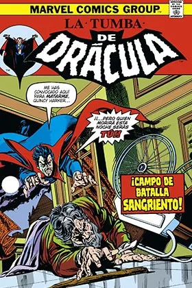 BIBLIOTECA DRACULA. LA TUMBA DE DRACULA 05 ¡CAMPO DE BATALLA SANGRIENTO!