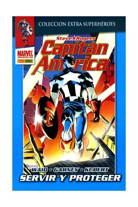 CAPITAN AMERICA. SERVIR Y PROTEGER