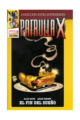 PATRULLA-X EL FIN DEL SUEÑO