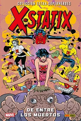 X-STATIX 02. DE ENTRE LOS MUERTOS