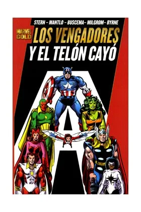 LOS PODEROSOS VENGADORES 03. Y EL TELON CAYO (MARVEL GOLD)