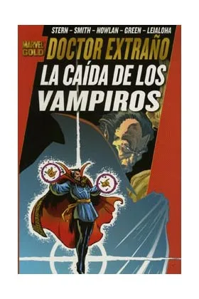 DOCTOR EXTRAÑO: LA CAIDA DE LOS VAMPIROS (MARVEL GOLD)