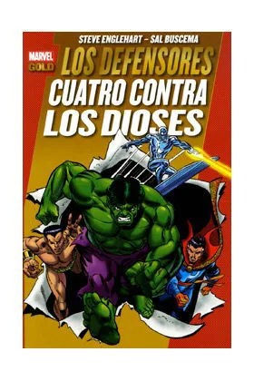 LOS DEFENSORES: CUATRO CONTRA LOS DIOSES (MARVEL GOLD)