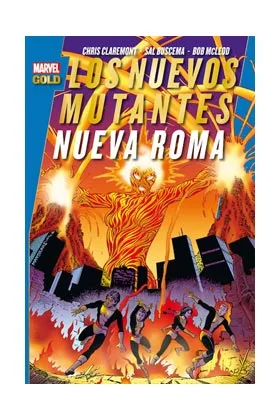 LOS NUEVOS MUTANTES. NUEVA ROMA (MARVEL GOLD)