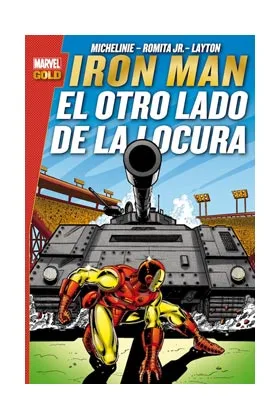 Iron Man: el Otro Lado de la Locura (marvel Gold)