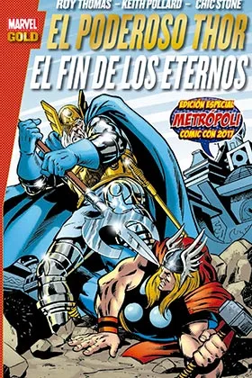 El Poderoso Thor: el Fin de los Eternos (marvel (marvel Gold)
