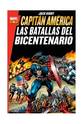 CAPITAN AMERICA. LAS BATALLAS DEL BICENTENARIO  (MARVEL GOLD)