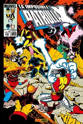 LA IMPOSIBLE PATRULLA-X 04. DESDE LAS CENIZAS (MARVEL GOLD)